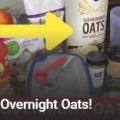 thumbnail with overnight oats ingredients