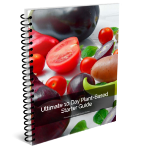Ultimate 10 Day Plant-Based Starter Guide